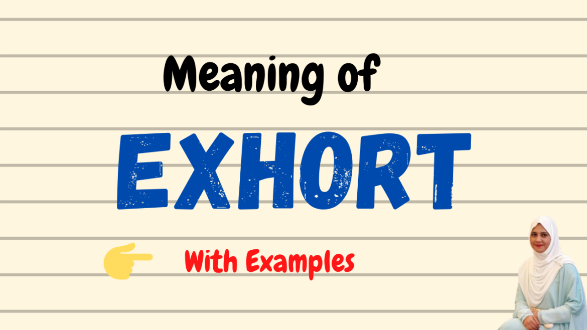 exhort-meaning-urdu-meaning-hindi-meaning-vocabgram