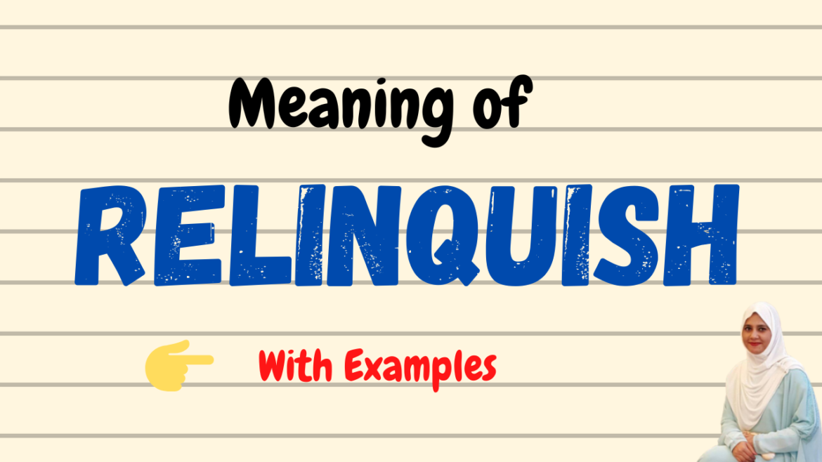 Relinquish Meaning