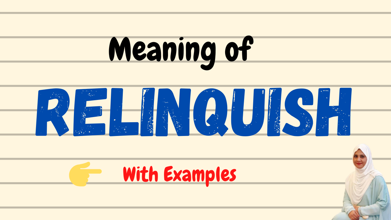 relinquish-meaning-relinquish-meaning-in-urdu-relinquish-meaning-in